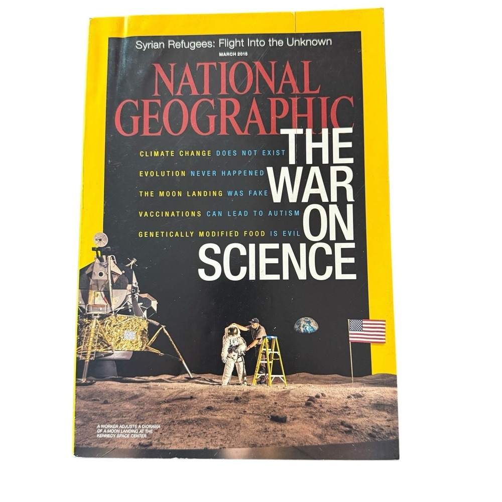 National Geographic Magazine March 2015‎ War on Science Climate Change Evolution